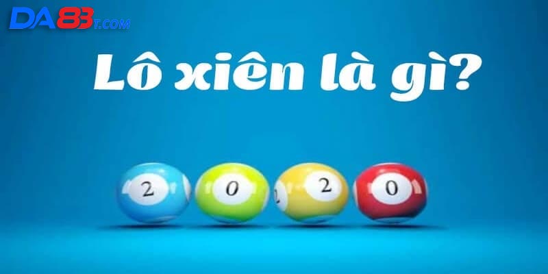 Lô xiên 4 rất nổi tiếng